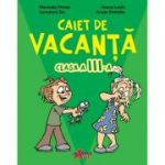 CAIET DE VACANTA CLASA A III-A