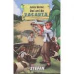 DOI ANI DE VACANŢĂ
