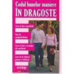 CODUL BUNELOR MANIERE IN DRAGOSTE