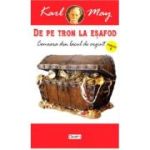 DE PE TRON LA ESAFOD. VOLUMUL 6. COMOARA DIN LACUL DE ARGINT