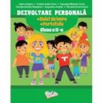 DEZVOLTARE PERSONALA. CAIET DE LUCRU. PORTOFOLIU. CLASA A II-A