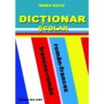 DICTIONAR SCOLAR. ROMAN-FRANCEZ/FRANCEZ-ROMAN