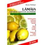 LAMAIA. IZVOR DE SANATATE