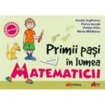 PRIMII PASI IN LUMEA MATEMATICII