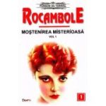 ROCAMBOLE 1. MOSTENIREA MISTERIOASA. VOLUMUL 1