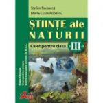 STIINTE ALE NATURII. CAIET PENTRU CLASA A III-A