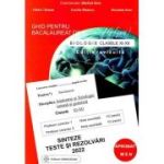 BIOLOGIE CLASELE XI-XII. GHID PENTRU BACALAUREAT DE NOTA10. SINTEZE TESTE SI REZOLVARI 2022