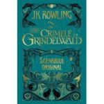 CRIMELE LUI GRINDELWALD. ANIMALE FANTASTICE 2