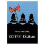 CEI TREI TALHARI