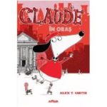 Claude 1. Claude în oraș