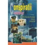 CONSPIRATII CELEBRE