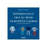 Extraterestrul care își dorea ca amintire o pijama