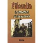FILOCALIA IN INTREBARI SI RASPUNSURI
