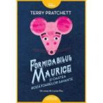 FORMIDABILUL MAURICE SI OASTEA ROZATOARELOR SAVANTE