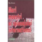MARI MAESTRI AI SPIONAJULUI INTERNATIONAL