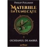 MATERIILE INTUNECATE 3. OCHEANUL DE AMBRA