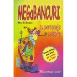 MEGABANCURI CU PERSONAJE CELEBRE