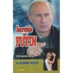 SECRETELE LUI PUTIN