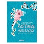 ROSTOGOL MERGE ACASA