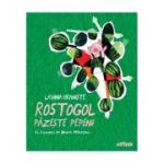 ROSTOGOL PAZESTE PEPENII