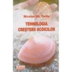 TEHNOLOGIA CRESTERII SCOICILOR