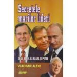 SECRETELE MARILOR LIDERI