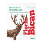 SI V-AM SPUS POVESTEA ASA