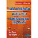TAINE ALE BIOENERGIEI. APARITIA VIETII. BIOENERGIA/ENERGIA BIOPORTANTA