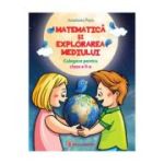 MATEMATICA SI EXPLORAREA MEDIULUI. CULEGERE. CLASA A II-A