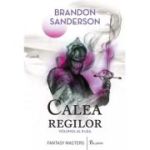 CALEA REGILOR. VOLUMUL 2