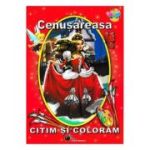 Cenușăreasa. Citim și colorăm
