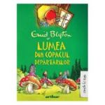 COPACUL DEPARTARILOR 3. LUMEA DIN COPACUL DEPARTARILOR. Hardcover