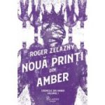 CRONICILE DIN AMBER 1. NOUA PRINTI DIN AMBER