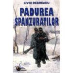 PADUREA SPANZURATILOR