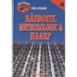RAZBOIUL METEOROLOGIC&HAARP