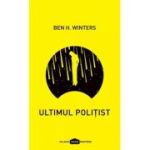 ULTIMUL POLITIST