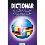 DICTIONAR ROMAN-GERMAN. GERMAN-ROMAN
