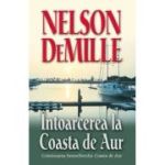 INTOARCEREA LA COASTA DE AUR