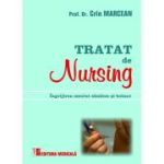 Tratat de nursing.Îngrijirea omului sănătos și bolnav