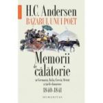 BAZARUL UNUI POET. MEMORII DE CALATORIE. 1840-1841
