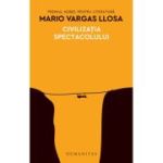 CIVILIZATIA SPECTACOLULUI