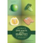 GHID PRACTIC PENTRU DIABETICI
