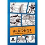 HERODOT SI INCEPUTURILE ISTORIEI