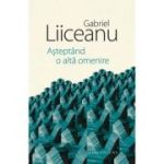 ASTEPTAND O ALTA OMENIRE