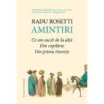 AMINTIRI. CE AM AUZIT DE LA ALTII. DIN COPILARIE. DIN PRIMA TINERETE