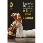 A FOST DOAR CIUMA