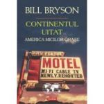 CONTINENTUL UITAT. AMERICA MICILOR ORASE