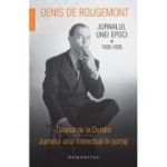 JURNALUL UNEI EPOCI. 1926-1935. Taranul de la Dunare. Jurnalul unui intelectual in somaj