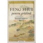 FENG SHUI PENTRU GRADINA