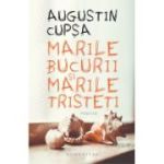 MARILE BUCURII SI MARILE TRISTETI
